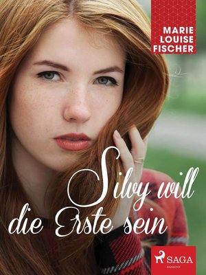cover image of Silvy will die Erste sein